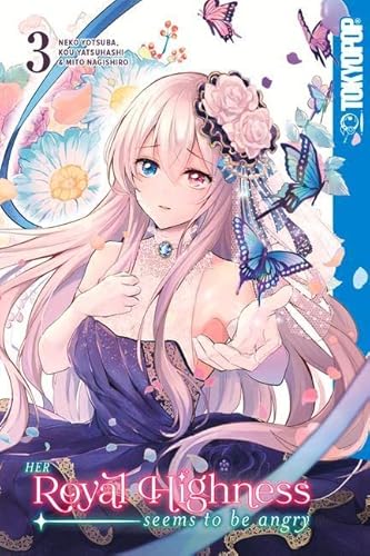 Her Royal Highness Seems to Be Angry 3: Volume 3