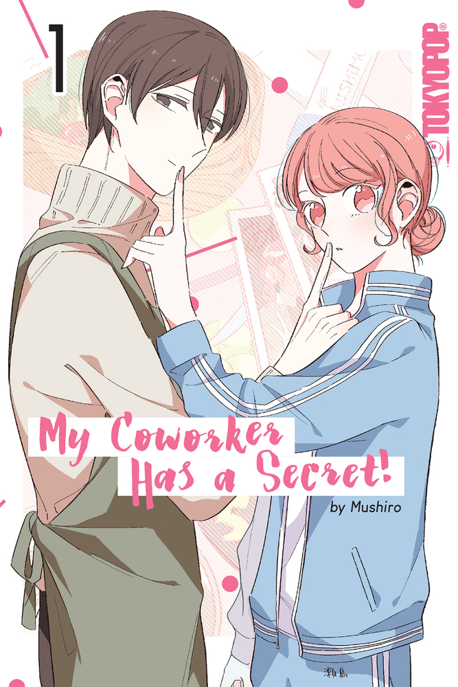 My Coworker Has a Secret!, Volume 1 (My Coworker Has a Secret!, 1)
