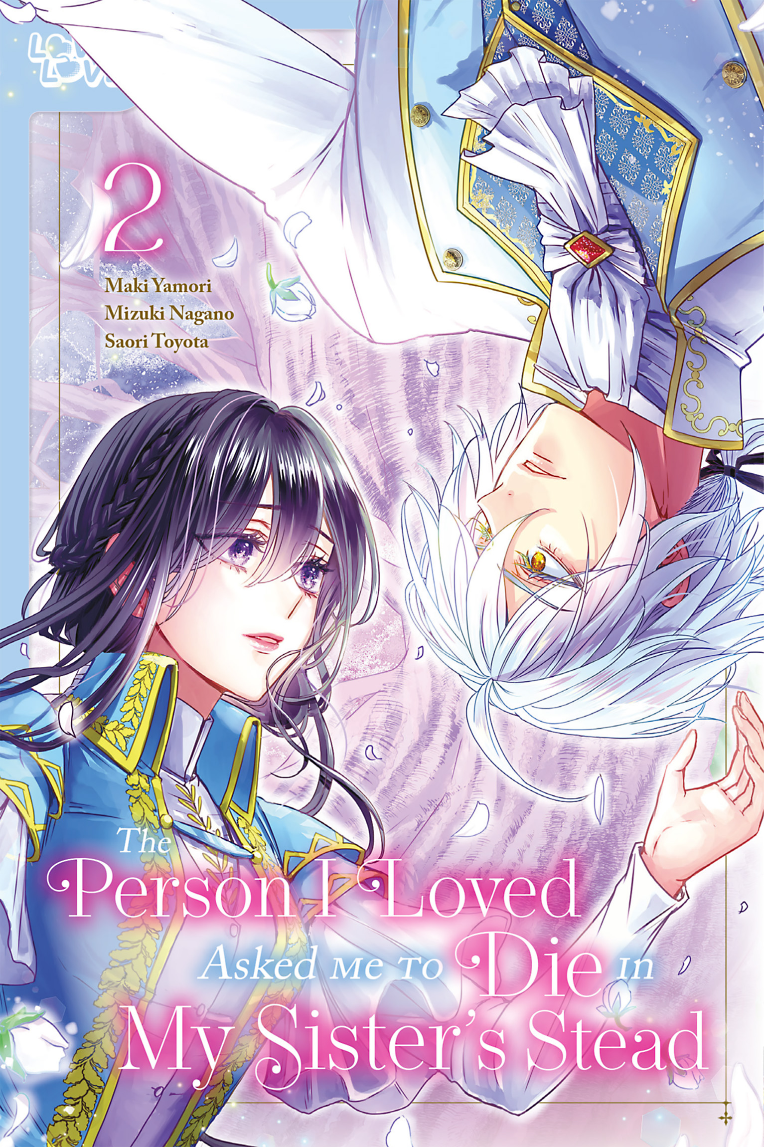 The Person I Loved Asked Me to Die in My Sister's Stead 2: Volume 2