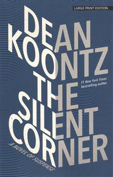 The Silent Corner: A Novel of Suspense (Thorndike Press Large Print Core)