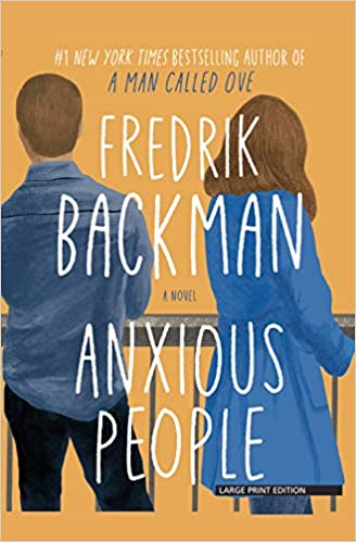 Anxious People (Thorndike Press Large Print Core)