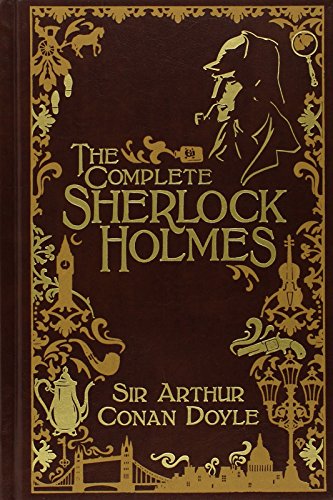 The Complete Sherlock Holmes (Volume II Signature Edition) (Barnes & Noble Signature Editions)