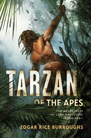 Tarzan of the Apes: The Adventures of Lord Greystoke, Book One