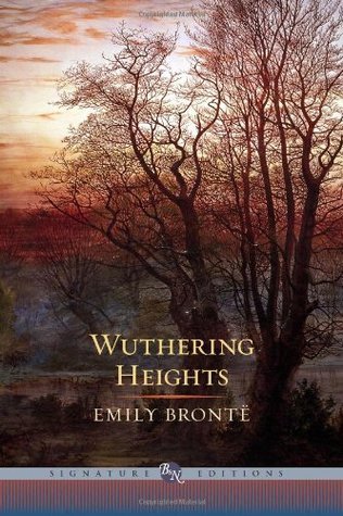 Wuthering Heights (Barnes & Noble Signature Edition) (Barnes & Noble Signature Editions)