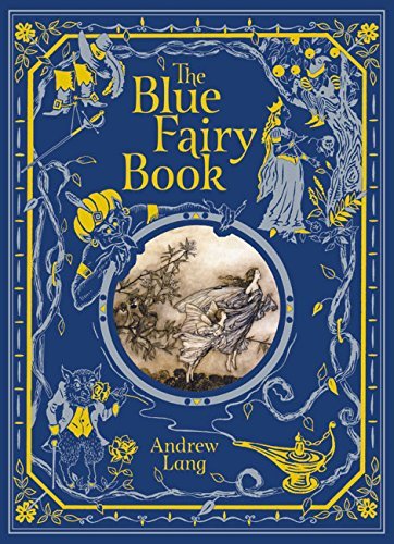 The Blue Fairy Book (Barnes & Noble Children's Leatherbound Classics)