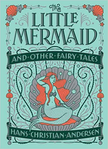 The Little Mermaid and Other Fairy Tales (Barnes & Noble Collectible Editions)