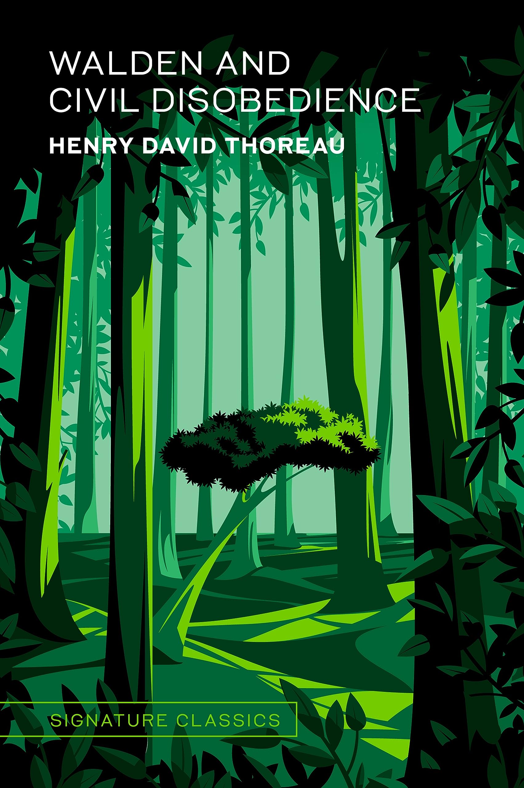 Walden and Civil Disobedience: Henry David Thoreau (Signature Classics)