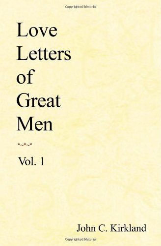 Love Letters Of Great Men