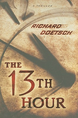 The 13th Hour: A Thriller