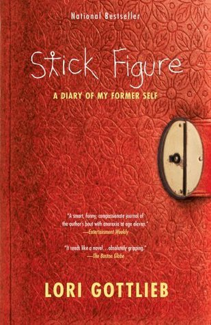 Stick Figure: A Diary of My Former Self