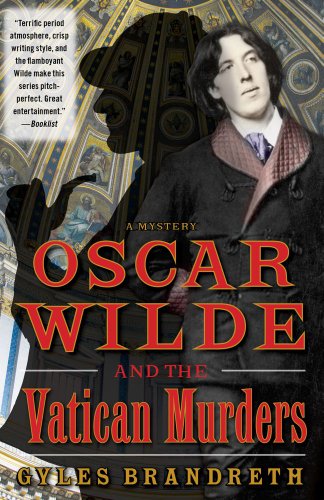 Oscar Wilde and the Vatican Murders: A Mystery (Oscar Wilde Murder Mystery Series, Band 5)