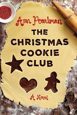 The Christmas Cookie Club: A Novel