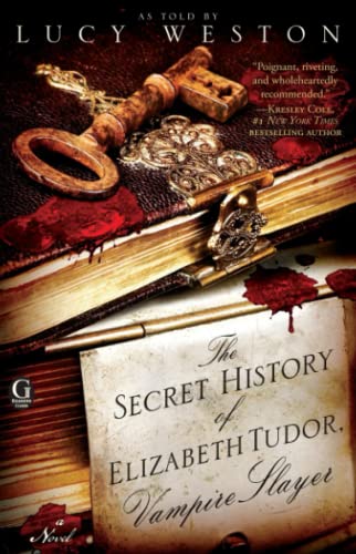 The Secret History of Elizabeth Tudor, Vampire Slayer