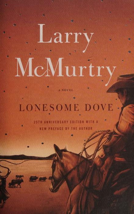 Lonesome Dove: A Novel