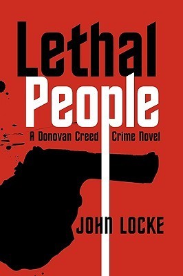 Lethal People: A Donovan Creed Crime Novel