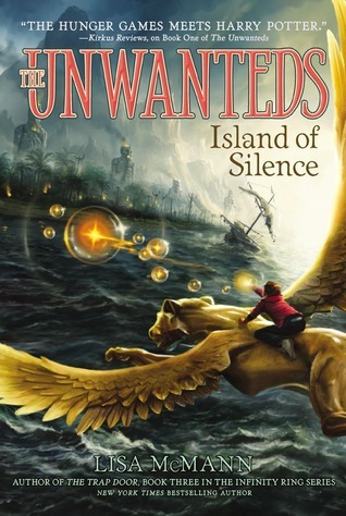 Island of Silence: Volume 2 (Unwanteds, The, Band 2)