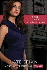 Cruel Love (Privilege, Band 6)