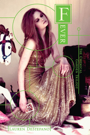 Fever (Volume 2) (The Chemical Garden Trilogy, Band 2)