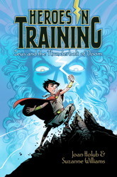Zeus and the Thunderbolt of Doom (Volume 1) (Heroes in Training, Band 1)