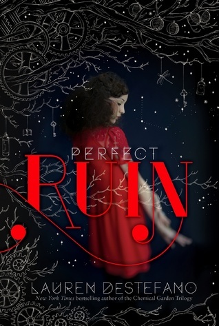 Perfect Ruin (Volume 1) (The Internment Chronicles, Band 1)