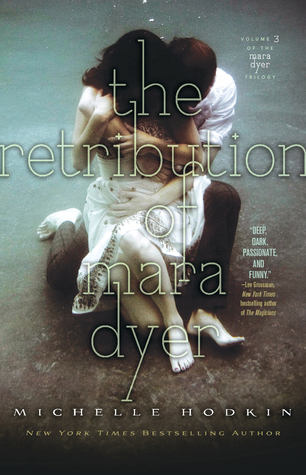 The Retribution of Mara Dyer (Volume 3) (The Mara Dyer Trilogy, Band 3)