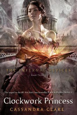 Clockwork Princess (The Infernal Devices, Band 3)