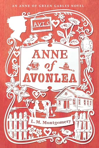 Anne of Avonlea (An Anne of Green Gables Novel)