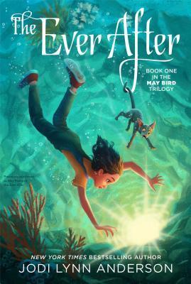 The Ever After (Volume 1) (May Bird, Band 1)