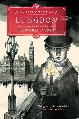 Lungdon (Iremonger #3) (The Iremonger Trilogy)