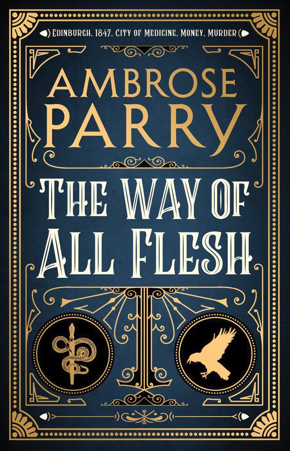 The Way of All Flesh: A Novel