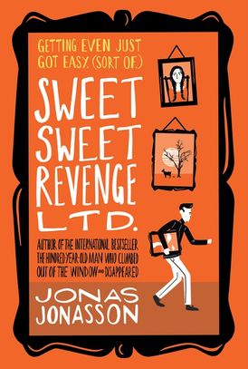 Sweet Sweet Revenge LTD: A Novel