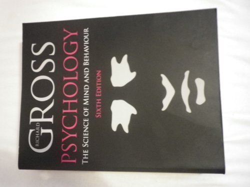 Psychology: The Science of Mind and Behaviour