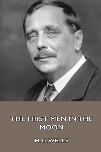 The First Men in the Moon