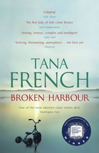 Broken Harbour: Winner of the Bord Gáis Energy Irish Book Awards 2012 and LA Times Book Prize 2013