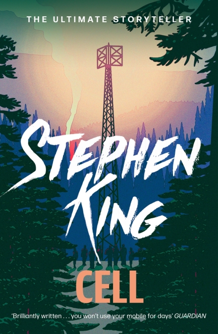 Cell: Stephen King (Epic thriller)