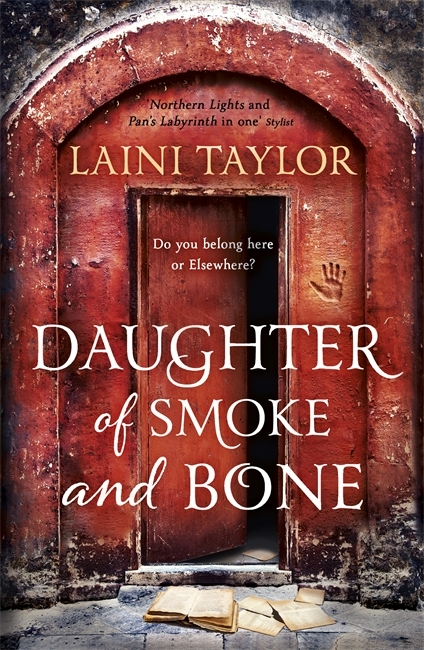 Daughter of Smoke and Bone: Enter another world in this magical SUNDAY TIMES bestseller (Daughter of Smoke and Bone Trilogy)
