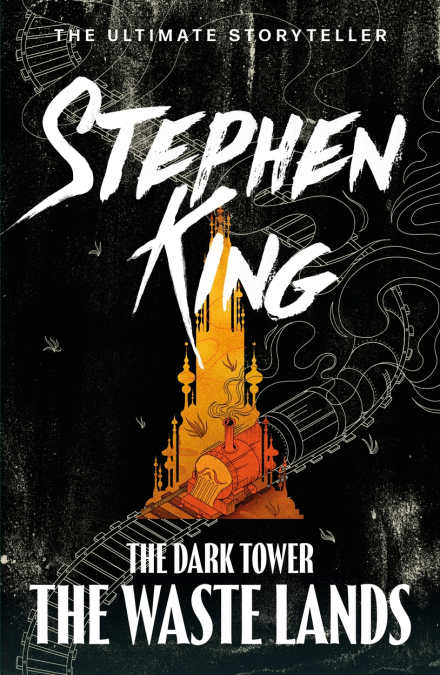The Dark Tower III: The Waste Lands: (Volume 3) (The dark tower, 3)