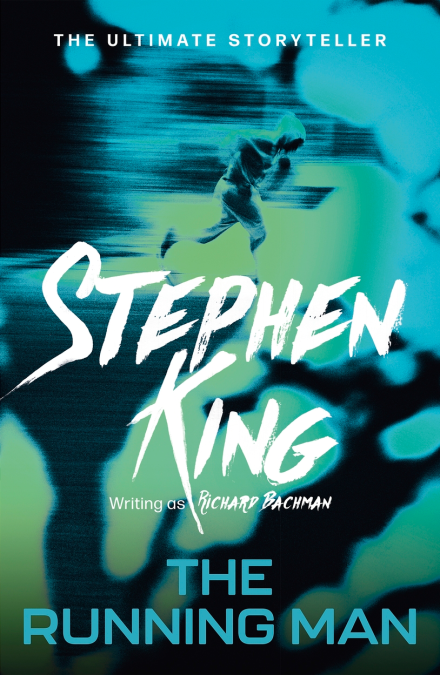 The Running Man: Stephen King, writing as Richard Bachman