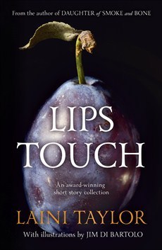 Lips Touch: An award-winning gothic fantasy short story collection