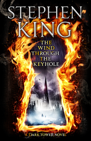 The Wind through the Keyhole: A Dark Tower Novel
