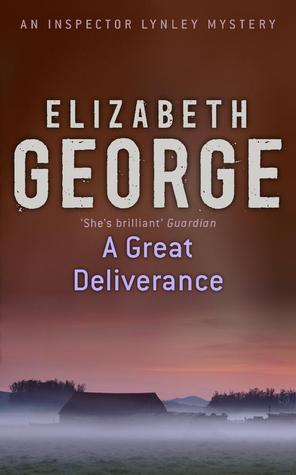 A Great Deliverance: An Inspector Lynley Novel: 1