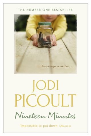 Nineteen Minutes: a completely riveting, thought-provoking book club novel