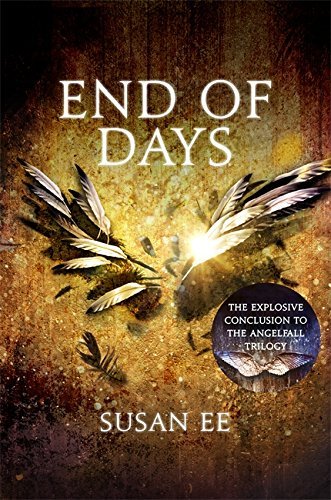 End of Days: Penryn and the End of Days Book Three