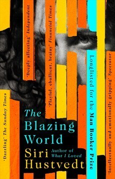 The Blazing World: Longlisted for the Booker Prize