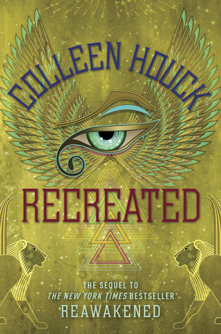 Recreated: Book Two in the Reawakened series, filled with Egyptian mythology, intrigue and romance