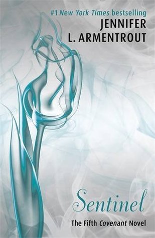 Sentinel (The Fifth Covenant Novel): Jennifer L. Armentrout (Covenant Series)