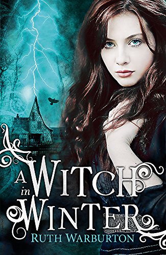 A Witch in Winter: Book 1 (The Winter Trilogy, Band 1)