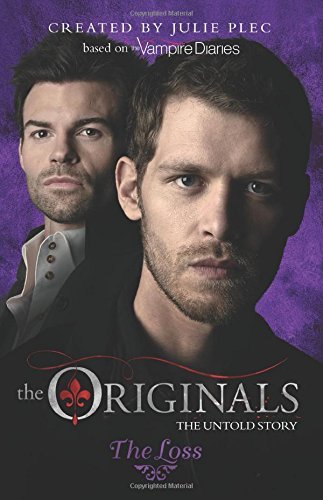 The Loss: Book 2 (The Originals)