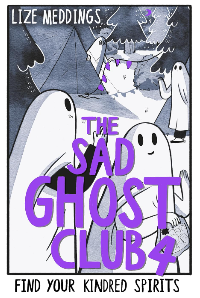 The Sad Ghost Club Volume 4: Find Your Kindred Spirits