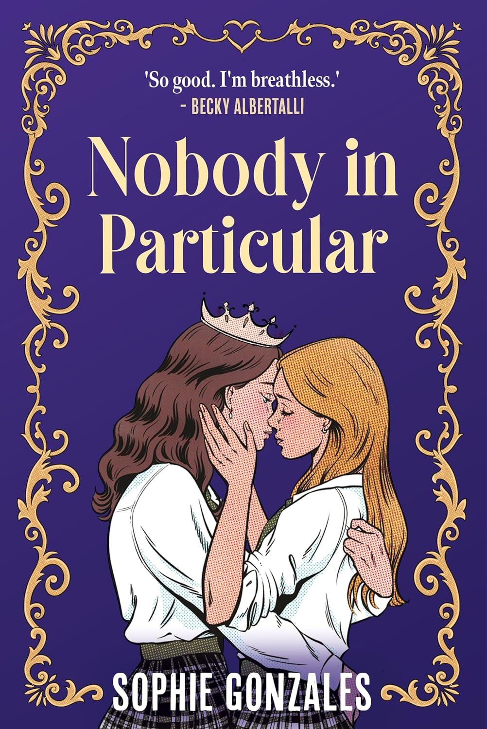 Nobody in Particular: A scandalous sapphic royal romance from the bestselling co-author of If This Gets Out